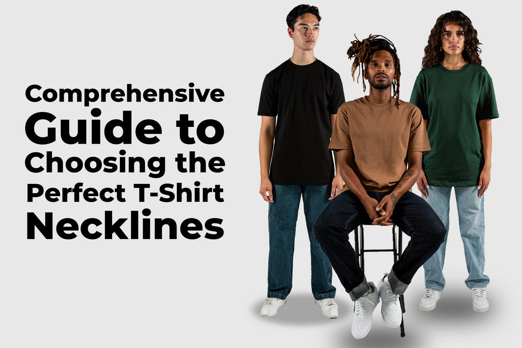 Comprehensive Guide to Choosing the Perfect T-Shirt Necklines