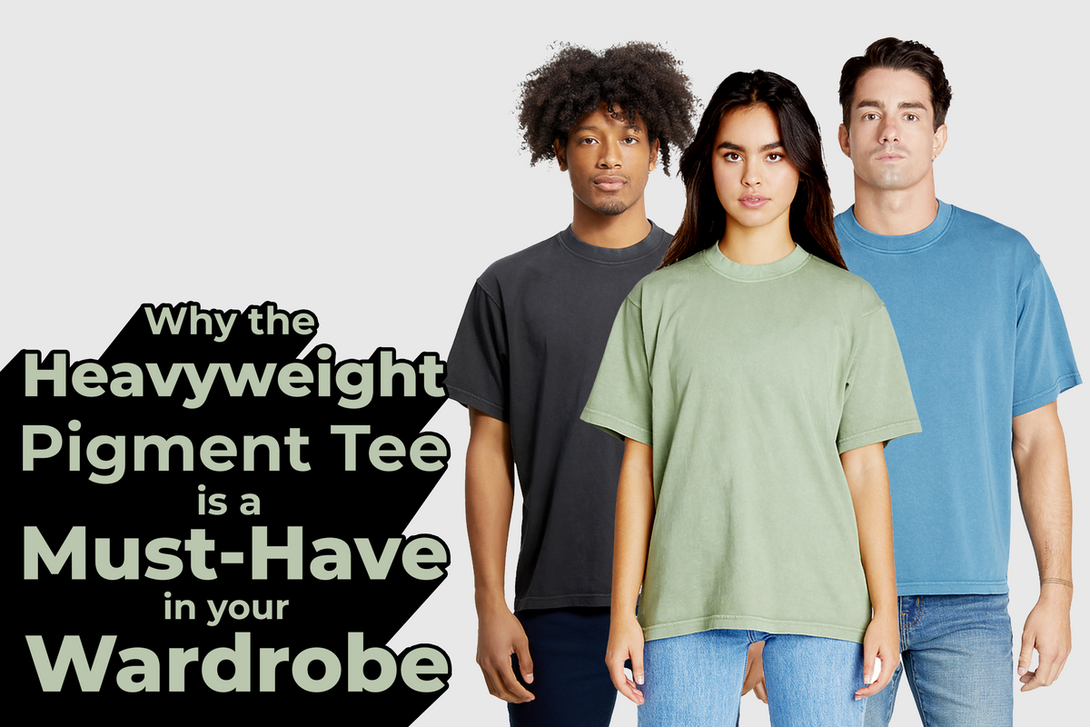 Why the Heavyweight Pigment Tee is a Must Have in Your Wardrobe V.S. Tees