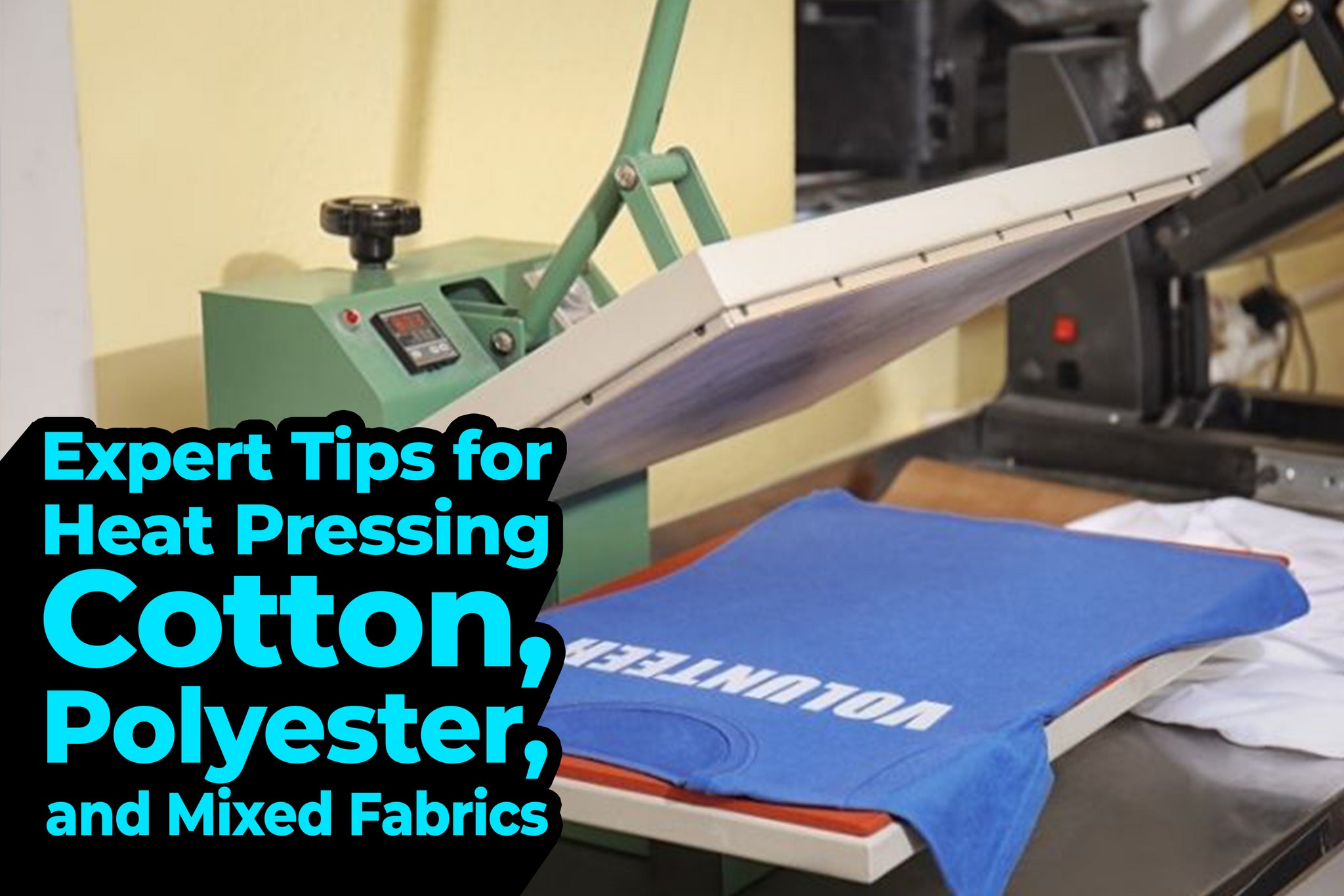Expert Tips for Heat Pressing Cotton, Polyester, and Mixed Fabrics V