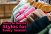 Guide to Hoodie Styles for Every Season