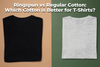 Ringspun vs Regular Cotton: Which Cotton is Better for T-Shirts